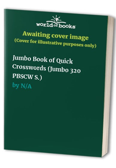 Jumbo Book of Quick Crosswords