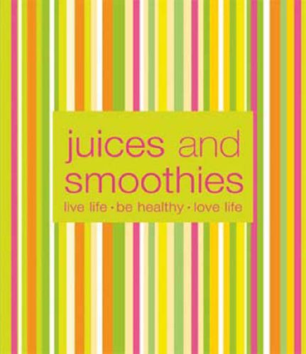 Juices and Smoothies
