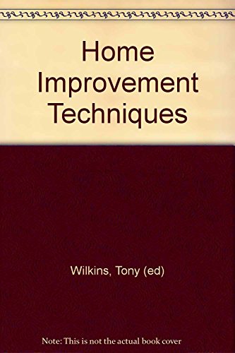 Home Improvement Techniques