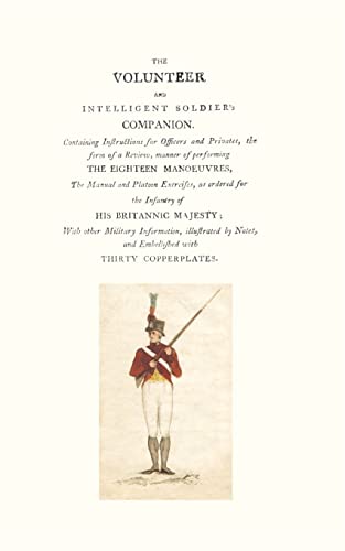 Volunteer and Intelligent Soldier's Companion 1803