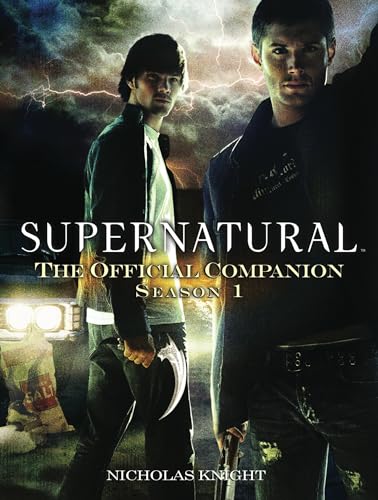 Supernatural - the Official Companion Season 1