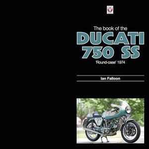 The Book of Ducati 750SS 