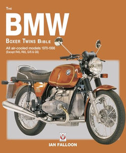 The The BMW Boxer Twins 1970-1996 Bible 
