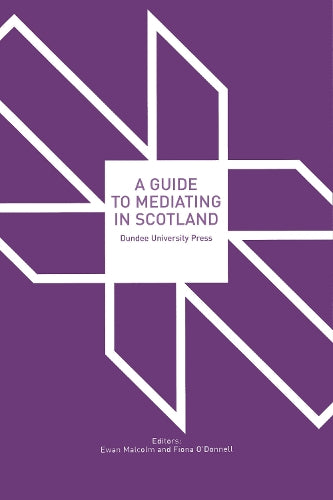 A Guide to Mediating in Scotland