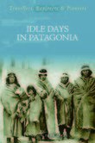 Idle Days in Patagonia