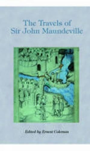 The Travels of Sir John Maundeville, 1322-1356