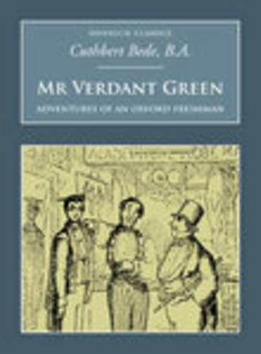 Mr Verdant Green: Adventures of an Oxford Freshman