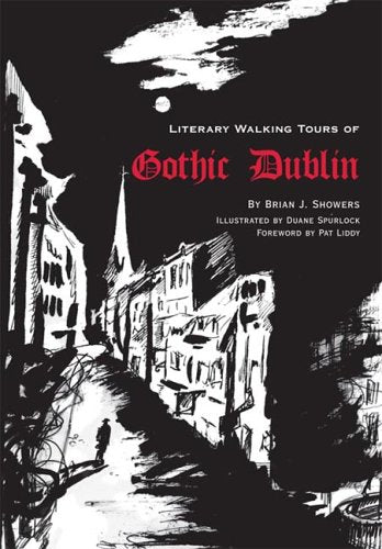A Literary Walking Tours of Gothic Dublin