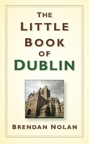 The Little Book of Dublin