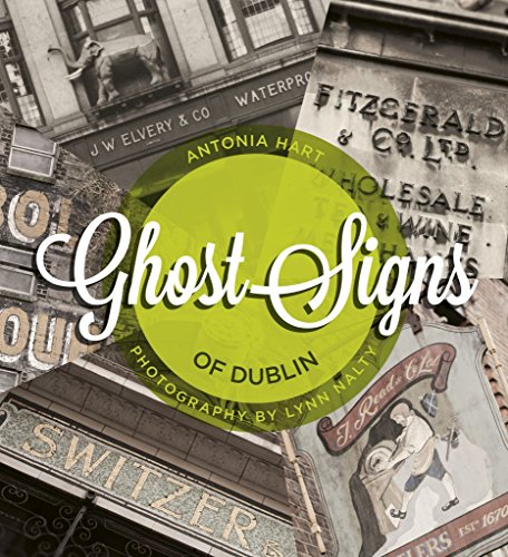 Ghost Signs of Dublin