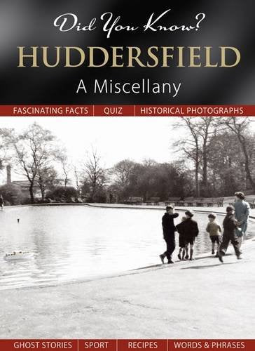 Did You Know? Huddersfield