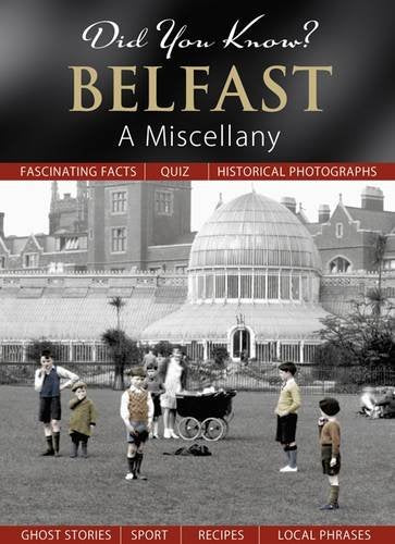 Did You Know? Belfast