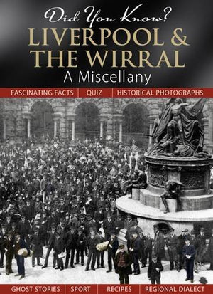 Did You Know? Liverpool and the Wirral