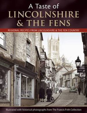 A Taste of Lincolnshire and The Fens