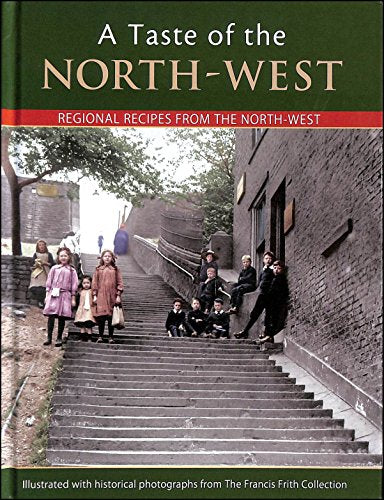 A Taste of the North-West