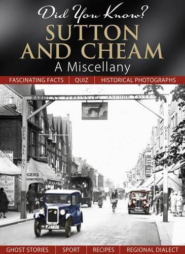Did You Know? Sutton and Cheam