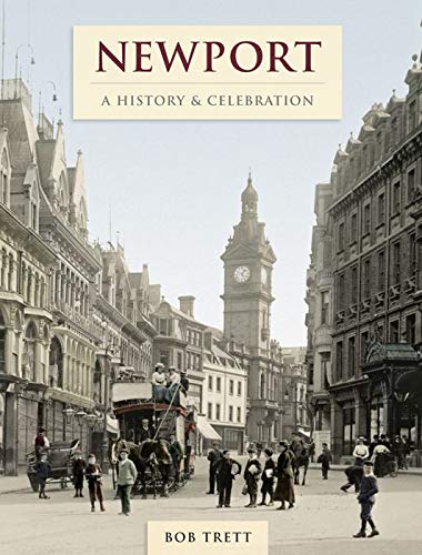 Newport - A History And Celebration