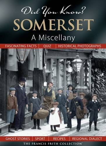 Did You Know? Somerset