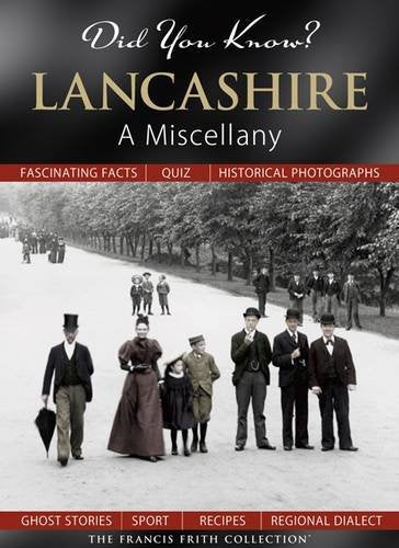 Did You Know? Lancashire