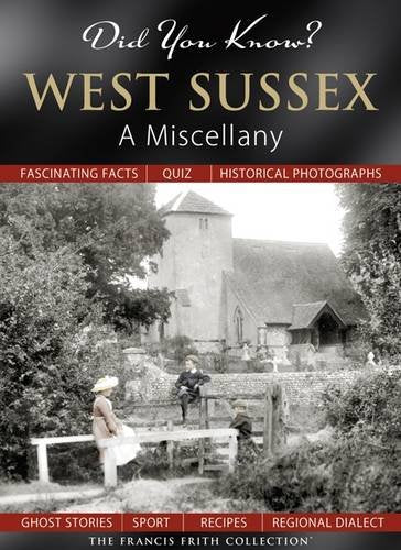 Did You Know? West Sussex