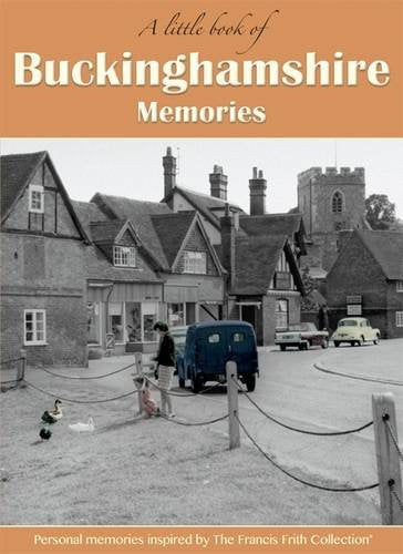 Buckinghamshire Memories
