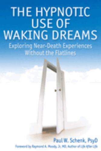 The Hypnotic Use of Waking Dreams