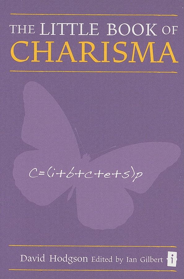 The Little Book of Charisma