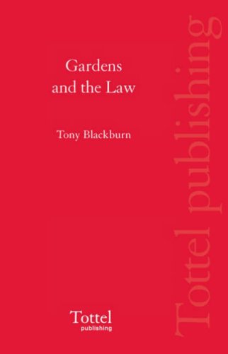 Gardens and the Law