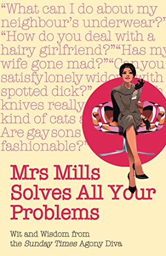Mrs Mills Solves All Your Problems