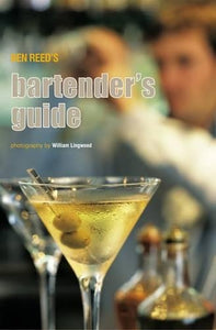 Ben Reed's Bartender's Guide 