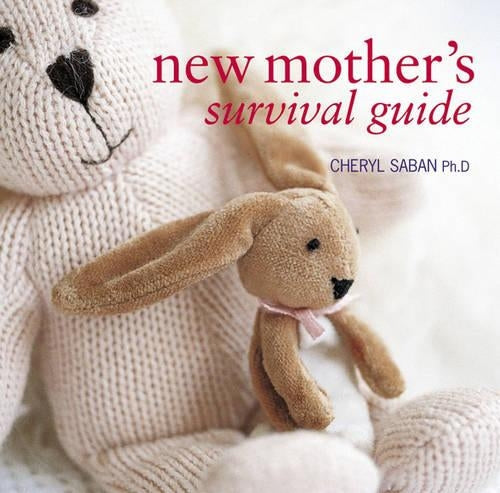 New Mothers Survial Guide