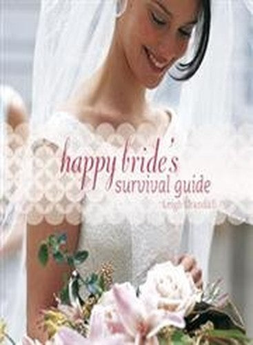 Happy Bride's Survival Guide