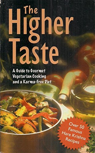 The Higher Taste