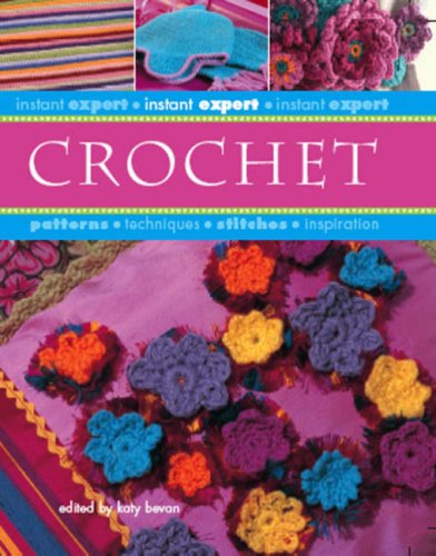 Instant Expert: Crochet