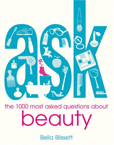ASK: the 1000 most-asked questions about BEAUTY
