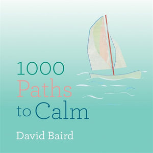 A Thousand Paths to Calm
