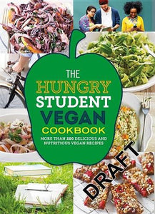 The Hungry Student Vegan Cookbook 