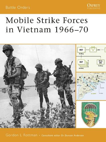 Mobile Strike Forces in Vietnam 196670