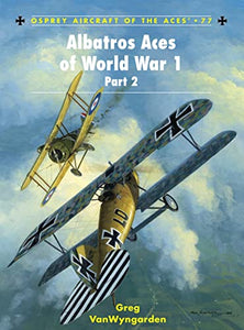 Albatros Aces of World War 1 Part 2 