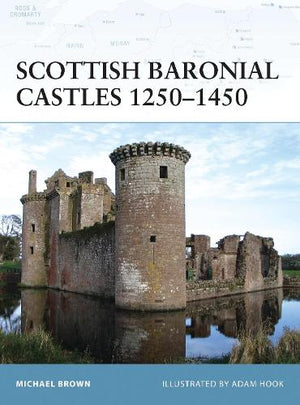 Scottish Baronial Castles 12501450