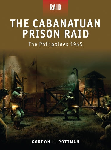 The Cabanatuan Prison Raid