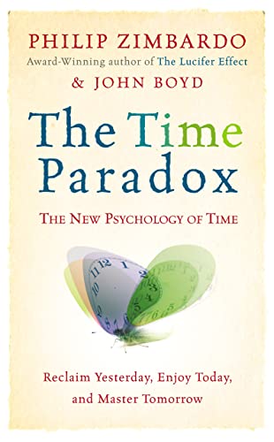 Time Paradox, The The New Psychology of Time
