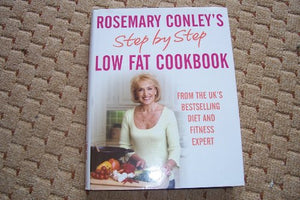 Rosemary Conley's step by step low fat cookbook 
