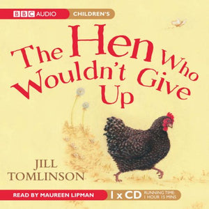 The Hen Who Wouldn't Give Up 