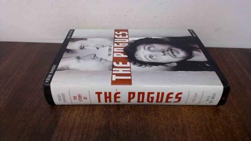 Pogue Mahone Kiss My Arse: The Story of the "Pogues"
