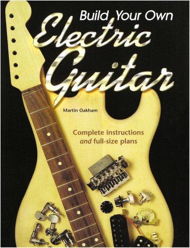 Build Your Own Electric Guitar