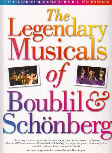 The Legendary Musicals Of Boublil And Schonberg