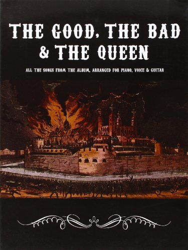 The Good, The Bad And The Queen