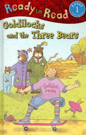 Ready to Read Goldilocks and the Three Bears