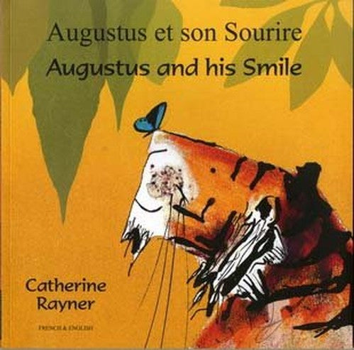 Augustus and His Smile in French and English